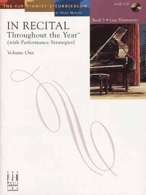 bokomslag In Recital(r) Throughout the Year, Vol 1 Bk 3: With Performance Strategies