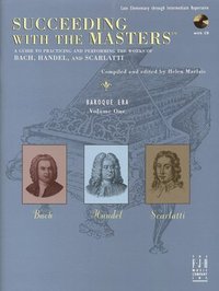 bokomslag Succeeding with the Masters(r), Baroque Era, Volume One