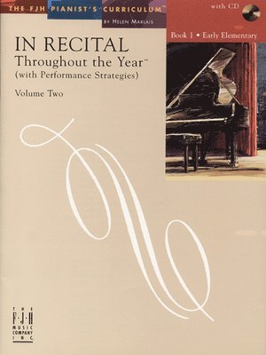 In Recital(r) Throughout the Year, Vol 2 Bk 1: With Performance Strategies 1