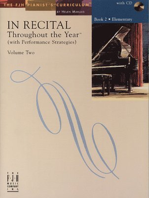 In Recital(r) Throughout the Year, Vol 2 Bk 2: With Performance Strategies 1