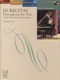 bokomslag In Recital(r) Throughout the Year, Vol 2 Bk 5: With Performance Strategies