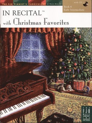 In Recital(r) with Christmas Favorites, Book 4 1