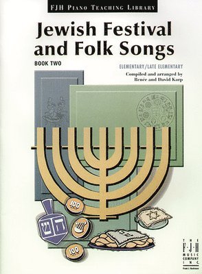 Jewish Festival and Folk Songs, Book Two 1