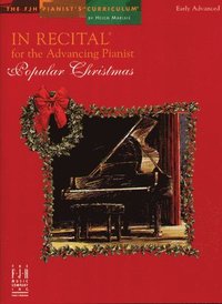 bokomslag In Recital for the Advancing Pianist, Popular Christmas