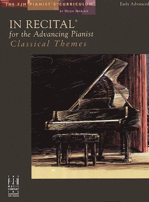 In Recital for the Advancing Pianist, Classical Themes 1