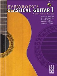 bokomslag Everybody's Classical Guitar 1 a Step by Step Method