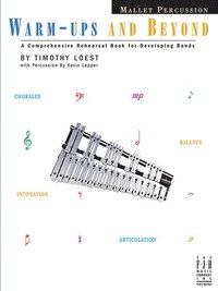 bokomslag Warm-Ups and Beyond - Mallet Percussion