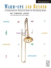 bokomslag Warm-Ups and Beyond - Trombone