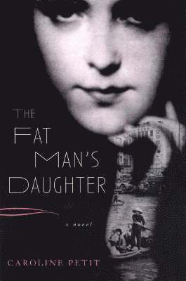 Caroline Petit - Fat Man's Daughter, Häftad