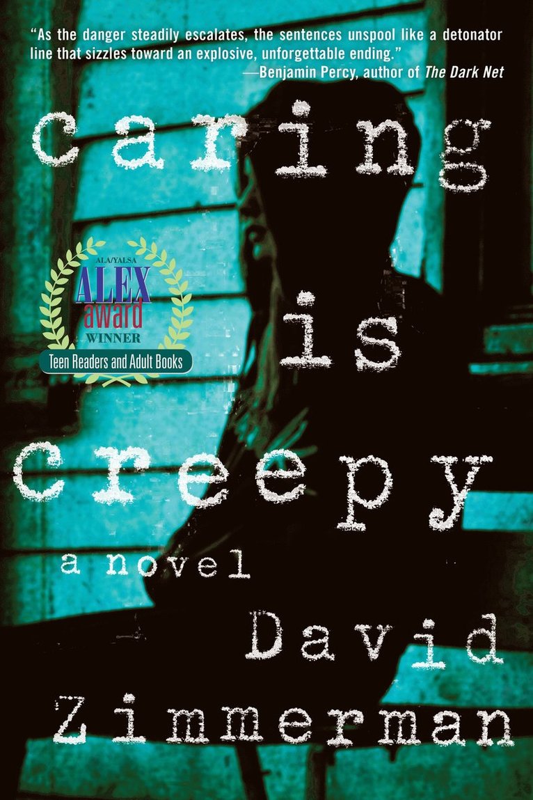 David Zimmerman - Caring Is Creepy, Häftad