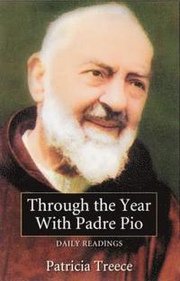 bokomslag Through the Year with Padre Pio: Daily Readings