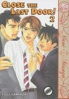 Yamada, Y: Close the Last Door!, Volume 2
