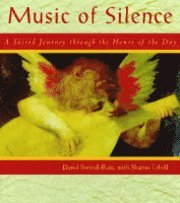 Brother David Steindl-Rast, Sharon M.G. LeBell - Music of Silence Entering the Sacred Space of the Monastic Experience, Häftad