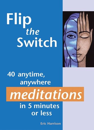 Eric Harrison - Flip the Switch, Häftad