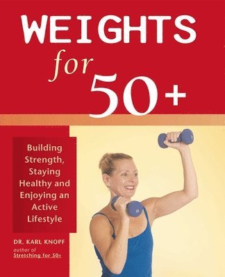 bokomslag Weights for 50+