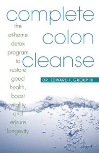 bokomslag Complete Colon Cleanse