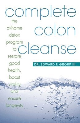 bokomslag Complete Colon Cleanse
