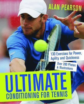 Alan Pearson - Ultimate Conditioning for Tennis, Häftad