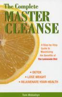 bokomslag The Complete Master Cleanse