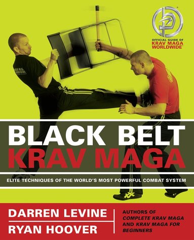Darren Levine, Ryan Hoover - Black Belt Krav Maga, Häftad