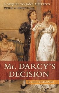 bokomslag Mr. Darcy's Decision