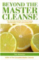 bokomslag Beyond the Master Cleanse