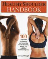 bokomslag Healthy Shoulder Handbook
