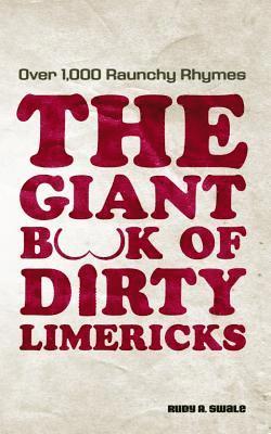 The Giant Book of Dirty Limericks 1