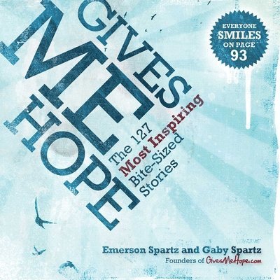 Emerson Spartz, Gaby Spartz, Emerson, Spartz - Gives Me Hope, Häftad