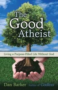 bokomslag The Good Atheist