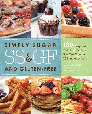 Simply Sugar and Gluten-Free 1