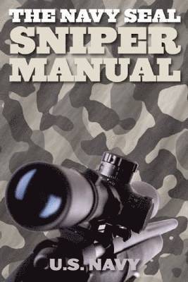 United States Navy - Navy SEAL Sniper Manual, Häftad