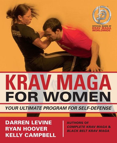 Darren Levine, Ryan Hoover, Kelly Campbell - Krav Maga for Women, Häftad