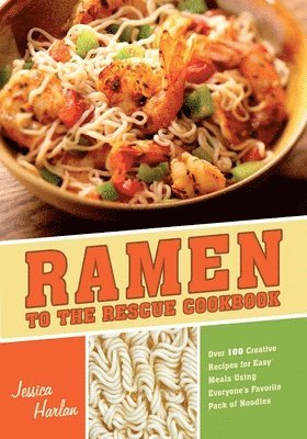 bokomslag Ramen to the Rescue Cookbook