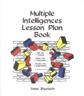Anne Bruetsch - Multiple Intelligences Lesson Plan Book, Inbunden