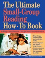 Gail S. Saunders-Smith - Ultimate Small Group Reading How-to Book, Häftad