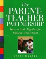 bokomslag The Parent-Teacher Partnership