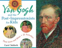 bokomslag Van Gogh and the Post-Impressionists for Kids