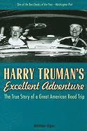 bokomslag Harry Truman's Excellent Adventure