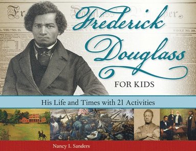 bokomslag Frederick Douglass for Kids