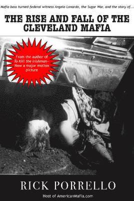 Rise And Fall Of The Cleveland Mafia