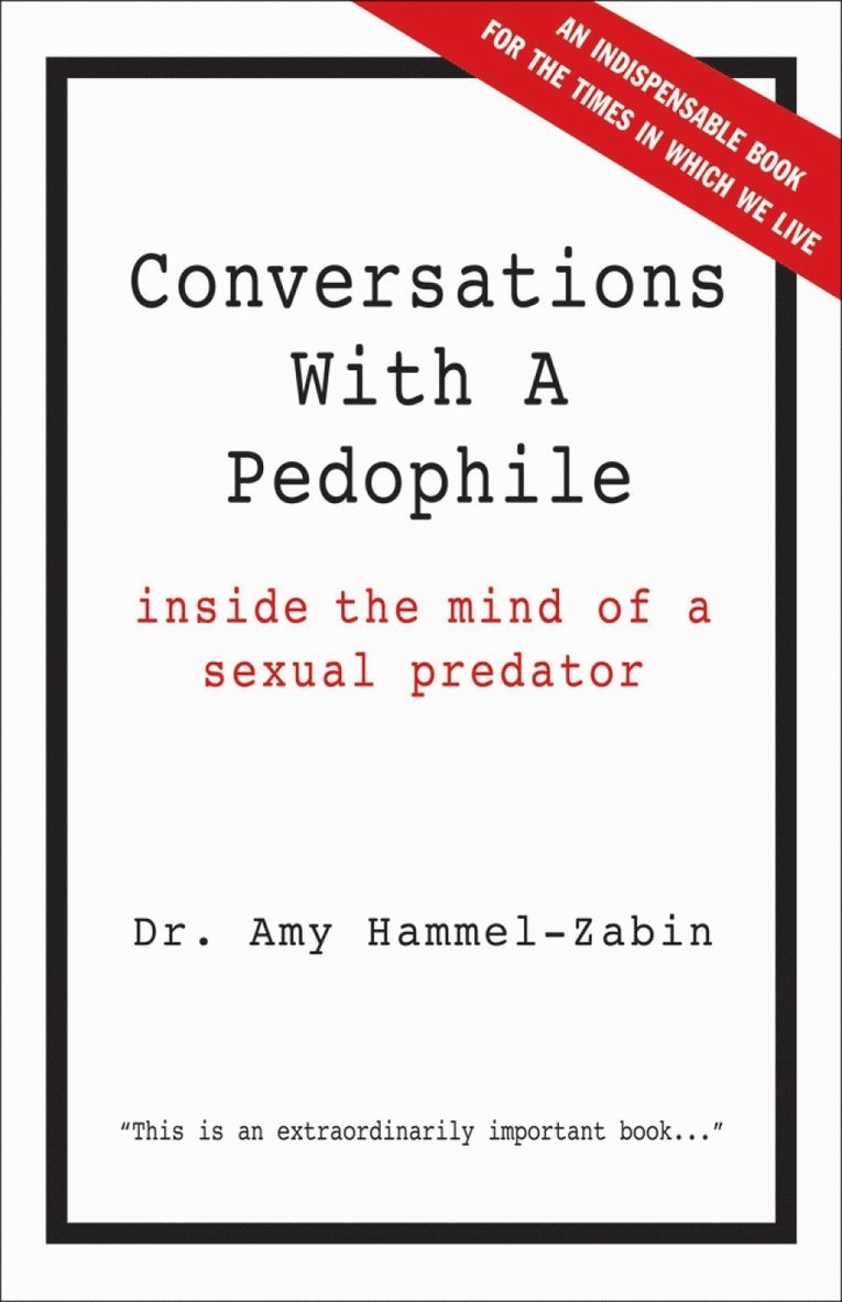 Amy Hammel-Zabin - Conversations With a Pedophile, Häftad