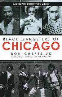 bokomslag Black Gangsters of Chicago