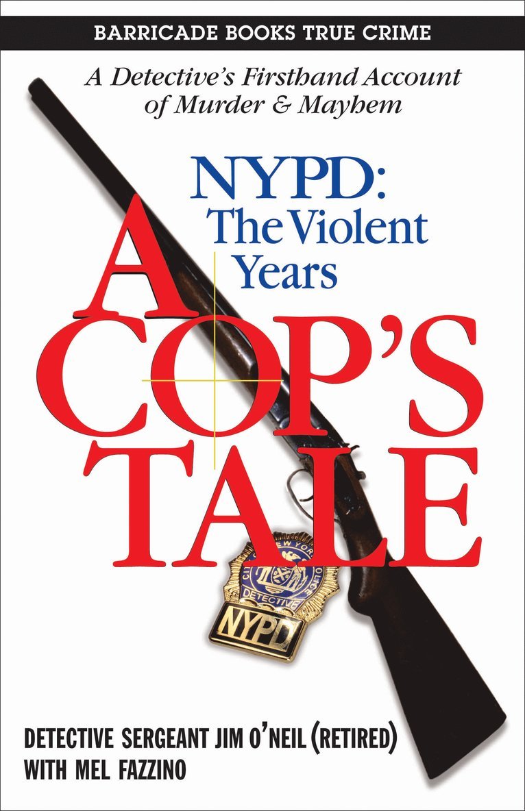 Cop's Tale, A - NYPD: The Violent Years