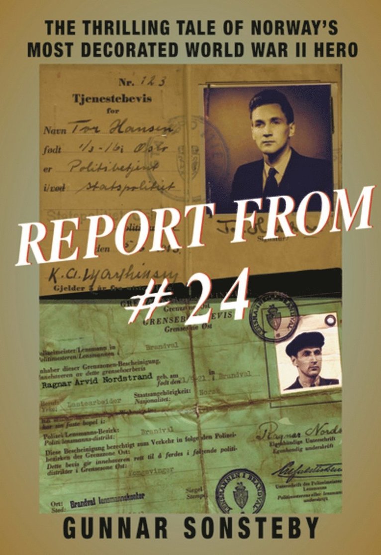 Gunnar Sonsteby - Report From #24, Häftad