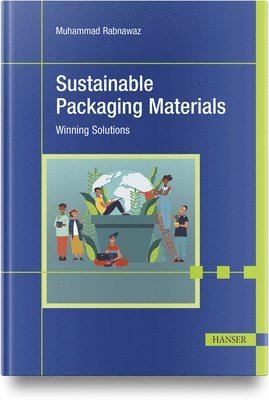 Muhammad Rabnawaz - Sustainable Packaging Materials, Inbunden