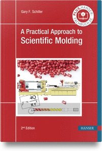 bokomslag A Practical Approach to Scientific Molding