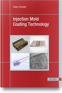 bokomslag Injection Mold Coating Technology