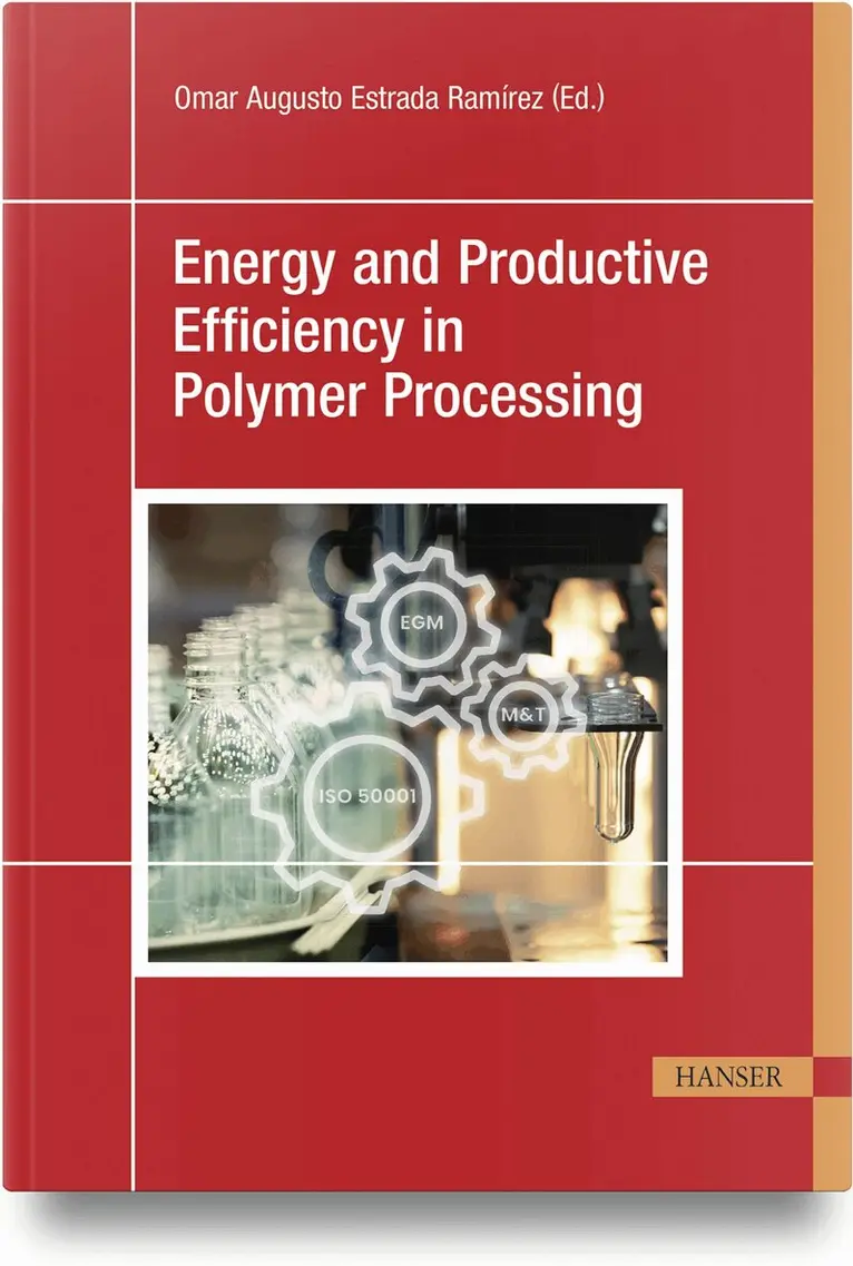 Iván Darío López Gómez, Julián Alberto Patiño Murillo, Omar Augusto Estrada Ramírez - Energy and Productive Efficiency in Polymer Processing, Inbunden. Tillgänglighet: Lägg i varukorg