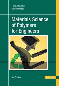 bokomslag Materials Science of Polymers for Engineers